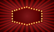 Lightbox  Retro Template With Light Bulb. Banner For  Casino, Theater,circus, Cinemas, Bars Or Restaurants.