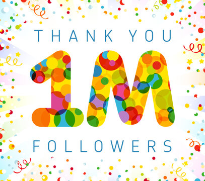 Thank you 1 million followers Internet banner. 1 M symbol with confetti and clipping mask. Colored thanks for 1M following people. Creative background. Web card. Number 1 and letter M isolated logo.