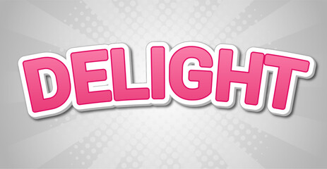 Wall Mural - Delight text editable style effect