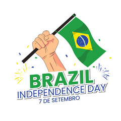 Wall Mural - Vector graphic of Brazil happy Independence Day with fist holding flag