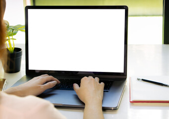 Poster - Woman working and tying on laptop computer with blank withe screen, Online internet marketing, laptop template.
