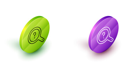 Poster - Isometric line Unknown search icon isolated on white background. Magnifying glass and question mark. Green and purple circle buttons. Vector