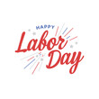 © linebyline - Labor Day Holiday Sign, Happy Labor Day, American Holiday, Labor Day Banner, Holiday Background, Labor Day Poster, Vector Illustration Background