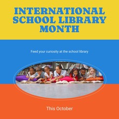 Poster - This october, international school library month text and diverse teacher and children reading book