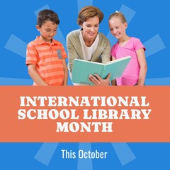 Sticker - This october, international school library month text, caucasian mother reading book with children