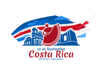 Translation: September 15, Long live the Independence! Happy Independence Day of Costa Rica flag vector illustration. Suitable for greeting card, poster and banner.