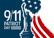 Statue Of Liberty And USA National Flag On A Banner Template To Memorial Events. 9 September, Patriot Or Remembrance Day Concept.