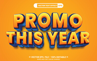 Poster - Promo this year 3d editable text style effect