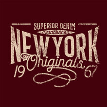 New York Originals Typography Vintage Varsity Grunge Superior Denim Text College Graphic For T Shirt Print Design Vector Illustration
