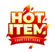Label hot item vector with fire flame in extrude long shadow template design