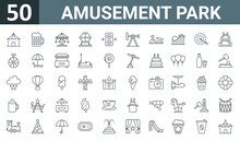Set Of 50 Outline Web Amusement Park Icons Such As Circus Tent, Beer Glass, Spinning Swing, Fair, Speakers, Balancer, Pedal Boat Vector Thin Icons For Report, Presentation, Diagram, Web Design,