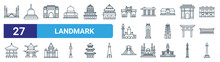 Set Of 27 Outline Web Landmark Icons Such As Pakistan, Indonesia, Morocco, Singapore, Lebanon, China, Iran, Jakarta Vector Thin Line Icons For Web Design, Mobile App.
