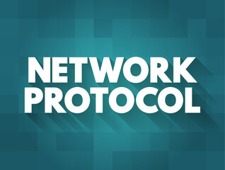 Poster - Network Protocol - set of established rules that specify how to format, send and receive data, text concept background