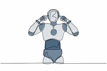 Poster - Continuous one line drawing robot standing with covering ears with fingers and annoyed expression for noise of loud sound or music. Humanoid robot organism. Single line draw design vector illustration