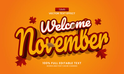 Design editable text effect welcome november vector illustration