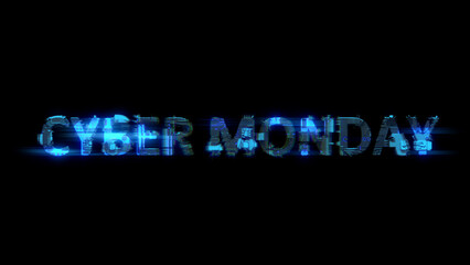 Poster - defocused glitch electrical light cybernetic blue text CYBER MONDAY, isolated - object 3D rendering