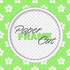 Wall Mural - Vector paper cut frame. Round template with copy space. Stylized white flowers on green dotted background.