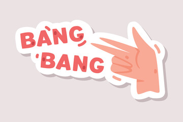 Sticker - Positive Sticker Design with Hand Gesture and Saying Vector Illustration