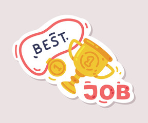 Sticker - Best Job Positive Sticker Design with Cup Award and Saying Vector Illustration