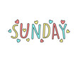 © springsky - Decorative coloful sunday slogan and cute hearts, vector illustration for fashion, poster, cover, card designs