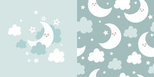 Cute Sleeping Moon Card And Seamless Pattern. Background For Kids With Moon, Stars And Clouds. Vector Illustration. It Can Be Used For Wallpapers, Wrapping, Cards, Patterns For Clothes And Other.