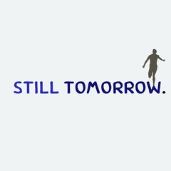 encouraging messages write that there is always tomorrow.