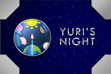 Wall Mural - Yuri's Night Horizontal Banner. Paper cutout of space, planets, sun, moon, and rocket ship. Yuri's Night Metal typographic design. Editable Vector Illustration. EPS 10.
