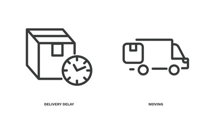 Wall Mural - set of delivery and logistics thin line icons. delivery and logistics outline icons included delivery delay, moving vector.