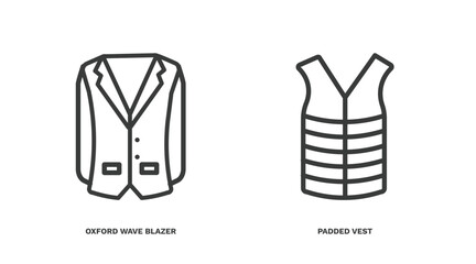 Wall Mural - set of clothes and outfit thin line icons. clothes and outfit outline icons included oxford wave blazer, padded vest vector.