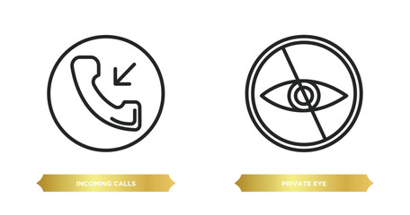 Poster - two editable outline icons from ultimate glyphicons concept. thin line icons such as incoming calls, private eye vector.