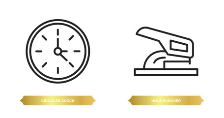 Wall Mural - two editable outline icons from tools and utensils concept. thin line icons such as circular clock, hole puncher vector.