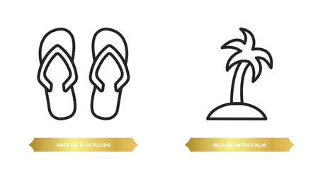 Poster - two editable outline icons from summer concept. thin line icons such as pair of flip flops, island with palm trees vector.