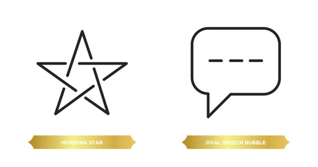Poster - two editable outline icons from shapes concept. thin line icons such as morning star, oval speech bubble vector.