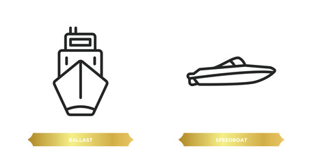 Poster - two editable outline icons from nautical concept. thin line icons such as ballast, speedboat vector.