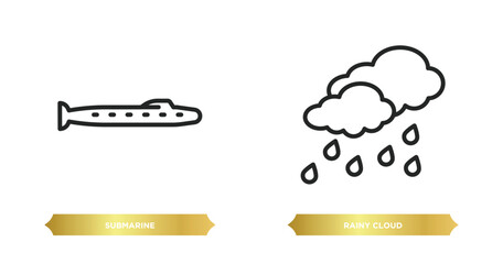 Poster - two editable outline icons from nautical concept. thin line icons such as submarine, rainy cloud vector.