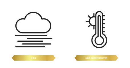 Poster - two editable outline icons from meteorology concept. thin line icons such as fog, hot thermometer vector.