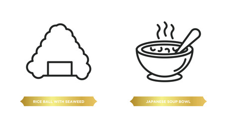 Poster - two editable outline icons from food concept. thin line icons such as rice ball with seaweed, japanese soup bowl vector.