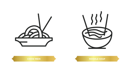 Wall Mural - two editable outline icons from food concept. thin line icons such as chow mein, noodle soup vector.