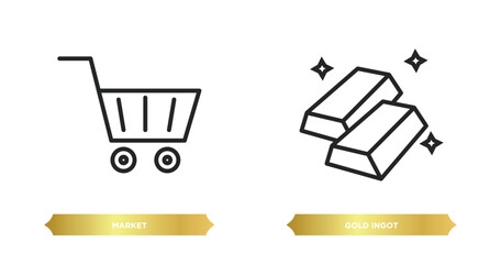 Poster - two editable outline icons from digital economy concept. thin line icons such as market, gold ingot 