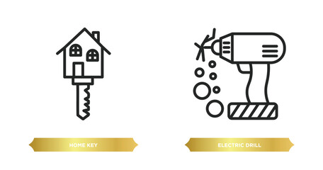 Wall Mural - two editable outline icons from construction concept. thin line icons such as home key, electric drill vector.