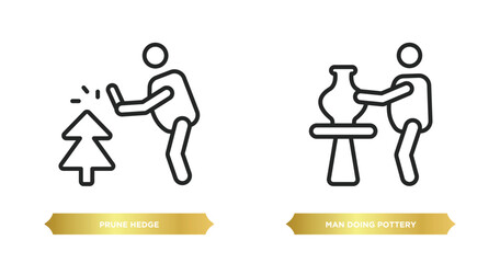 Poster - two editable outline icons from behavior concept. thin line icons such as prune hedge, man doing pottery vector.