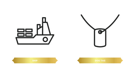 Poster - two editable outline icons from army and war concept. thin line icons such as ship, dog tag vector.