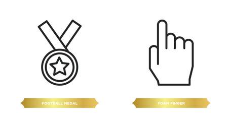 Poster - two editable outline icons from american football concept. thin line icons such as football medal, foam finger vector.