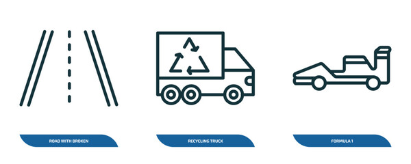 Poster - set of 3 linear icons from transport concept. outline icons such as road with broken lines, recycling truck, formula 1 vector