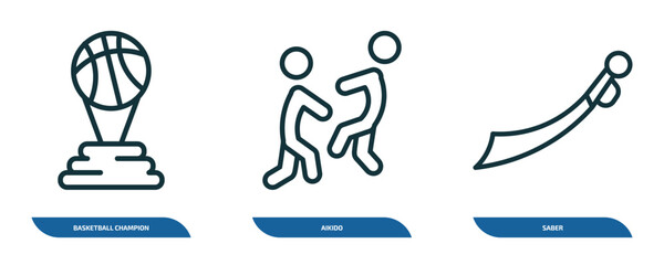 Poster - set of 3 linear icons from sports concept. outline icons such as basketball champion, aikido, saber vector