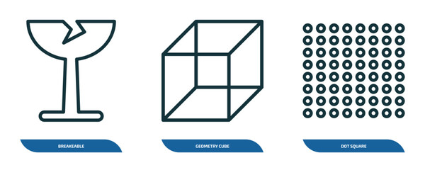 Poster - set of 3 linear icons from shapes concept. outline icons such as breakeable, geometry cube, dot square vector