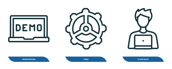 Poster - set of 3 linear icons from other concept. outline icons such as demostration, tings, it specialist vector