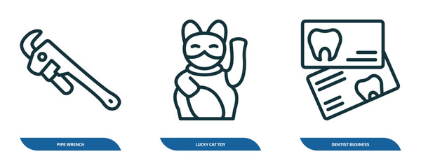Poster - set of 3 linear icons from other concept. outline icons such as pipe wrench, lucky cat toy, dentist business card vector