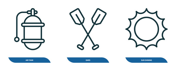 Poster - set of 3 linear icons from nautical concept. outline icons such as air tank, oars, sun shining vector