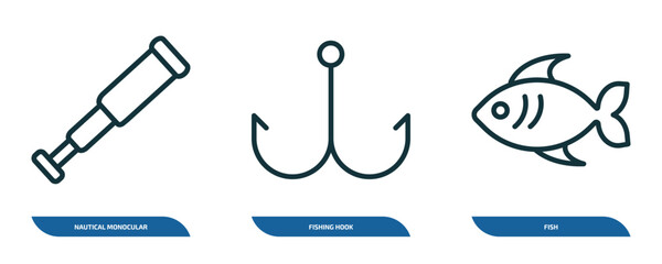 Poster - set of 3 linear icons from nautical concept. outline icons such as nautical monocular, fishing hook, fish vector